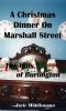 [The Hills of Burlington 05] • A Christmas Dinner on Marshall Street